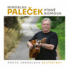 Paleček Miroslav - Písně domova [CD]