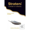 Stratení v živote a v st… (Andrea Závodská)