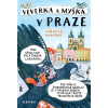Veverka a Myška v Praze