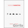 Sociální marketing - Radim Bačuvčík, Lenka Harantová
