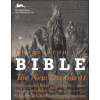 Images from the Bible - The New Testament - Pepin Press