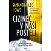 Cizinec v naší posteli - Samantha Lee Howe