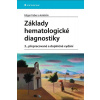 Základy hematologické diagnostiky - Faber Edgar a kolektív