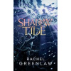 Shadow and Tide - Rachel Greenlaw, HarperCollins Publishers