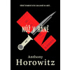 Nůž v ráně - Anthony Horowitz