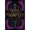 Hotel Magnifique - J. Taylor Emily