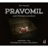 Pravomil aneb Ohlušující promlčení (Petr Stančík) - CD (MP3)