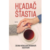 Hľadač šťastia - Zdenka Wenzlová Švábeková, Julien Dan