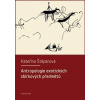 Antropologie exotických sbírkových předmětů - Kateřina Štěpánová