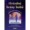 Hvězdné brány bohů - William Henry