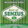 CD Senzus: Best Of Senzus 1. - Na Ľudovú Nôtu (Muzikanti, Fidlikanti)