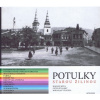 Potulky starou Žilinou - Marián Peter Štanský, Miroslav Pfl Mrva,