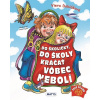 Do školičky, do školy kráčať vôbec nebolí, 3. vydanie