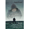 Mama, ich kiffe doch nur - Suizid - Mein Sohn nahm Drogen, dann nahm er sich das Leben - AUTOBIOGRAFIE (Paula Russel)(Brožovaná)