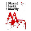 Slavné české mordy - Kačánová Jitka
