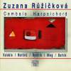 KALABIS. MARTINU. RYCHLIK. BARTOK: Harpsichord In The 20Th Century. Zuzana Růžičková (CD) (Skladby pro cembalo 20. století)