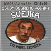 Osudy dobrého vojáka Švejka (19 & 20) - Jaroslav Hašek, Dimitrij Dudík (mp3 audiokniha)