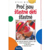 Proč jsou šťastné děti šťastné