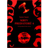 Krev predátorů 4