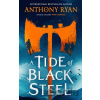 A Tide of Black Steel - Anthony Ryan