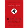 Devil's Disciples (Anthony Read)(Brožovaná)
