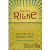 Letters to a Young Poet - Rainer Maria Rilke