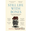Still Life with Bones: A forensic quest for justice among Latin America’s mass graves - Dr Alexa Hagerty