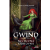 Gwind 3: Nechcená kráľovná - Lívia Hlavačková