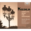 CHARLES KOEHLIN Complete Music for Saxophone (3CD) (BRILLIANT CLASSICS)