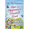 Hope and Happiness in Bluebell Wood - Ali McNamara