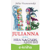 E-kniha Julianna alebo Hra na únos - Júlia Voznesenská