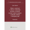 Zákon o uznávaní a výkone rozhodnutí ktorými sa ukladá trestná sankcia spojená s odňatím slobody v - Libor Klimek