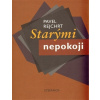 Starými nepokoji - Pavel Rejchrt
