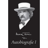 Mark Twain - Autobiografie I. - Mark Twain