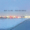 Elling Kurt - Passion World [CD]