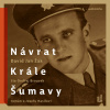 Návrat Krále Šumavy - David Jan Žák