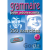 Grammaire pour adolescents 250 exercices Debutant