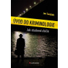 Úvod do kriminologie - Tomášek Jan