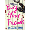Bury Your Friends