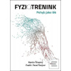 Fyziotrénink (Martin Šťastný; Pavel Švejcar)