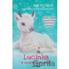 Lucinka a uzdravený sobík - Anne Booth, Sophie Williams