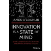 Innovation is a State of Mind - James O?Loghlin