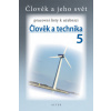 Člověk a technika 5 pracovní listy k učebnici
