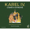 Karel IV. - Císař a synové - CDmp3 - Josef Bernard Prokop