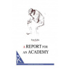A Report for an Academy