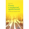 Cesty z nemocné společnosti - Fromm Erich