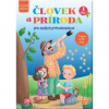 Človek a príroda pre malých prírodovedcov 1 diel - Katarína Hvizdová Martin Kuľha Adriana Mihaldová Katarína Vansáčová