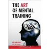 The Art of Mental Training - DC Gonzalez