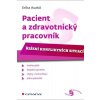 Pacient a zdravotnický pracovník - Auzká Erika