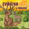 Zvířátka v přírodě (Zuzana Kyršová)
